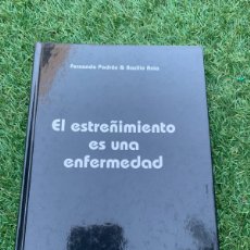 Libros de segunda mano: EL ESTREÑIMIENTO ES UNA ENFERMEDAD DE FERNANDO PADRÓN & BASILIO ANIA