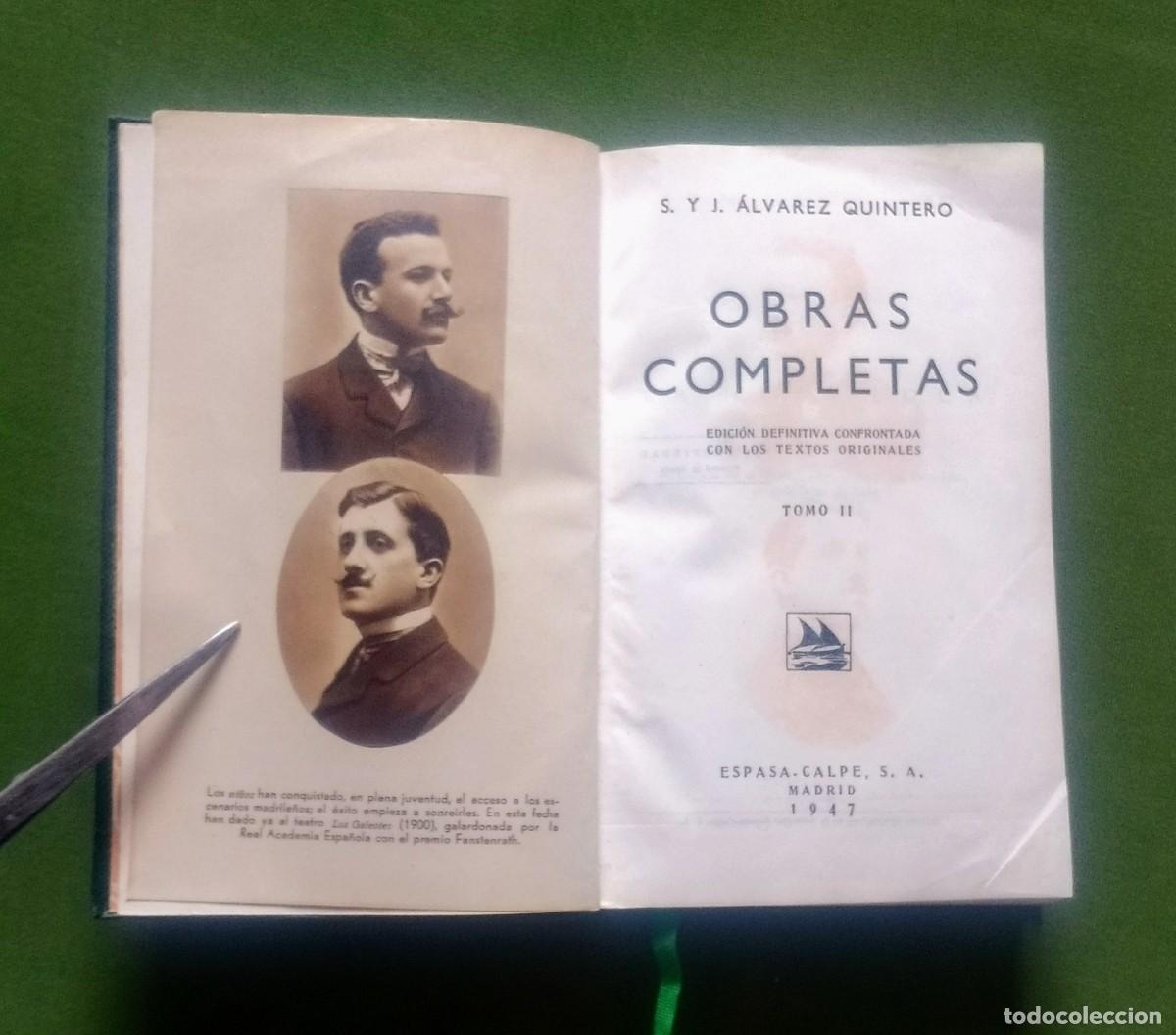 Libros de segunda mano: OBRAS COMPLETAS - VOL. 2 - &Aacute;LVAREZ QUINTERO - ESPASA CALPE 1947. - Foto 3