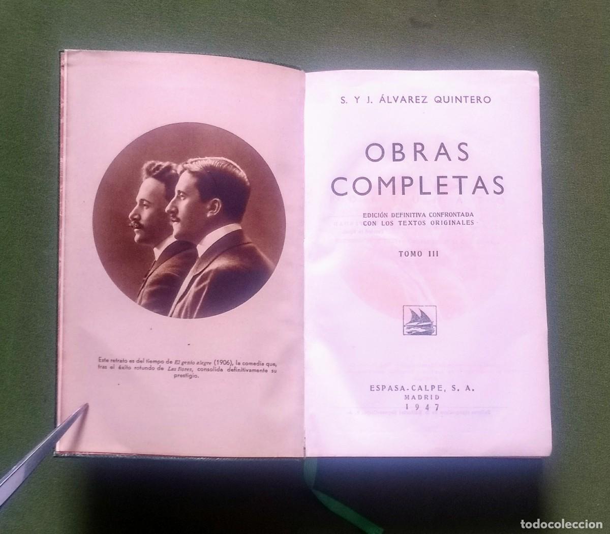 Libros de segunda mano: OBRAS COMPLETAS - VOL. 3 - &Aacute;LVAREZ QUINTERO - ESPASA CALPE 1947. - Foto 3