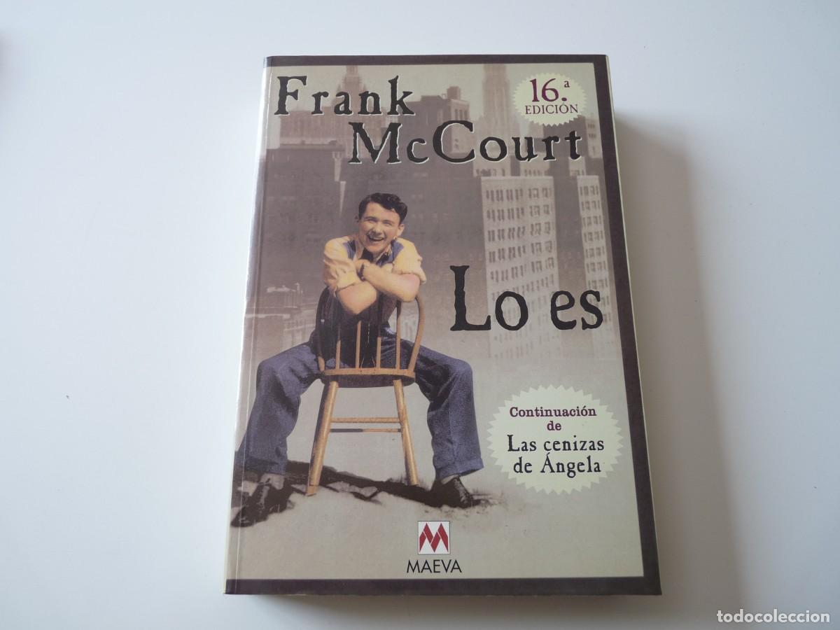 Libros de segunda mano: LO ES de FRANK MC COURT REF: C4 - Foto 1
