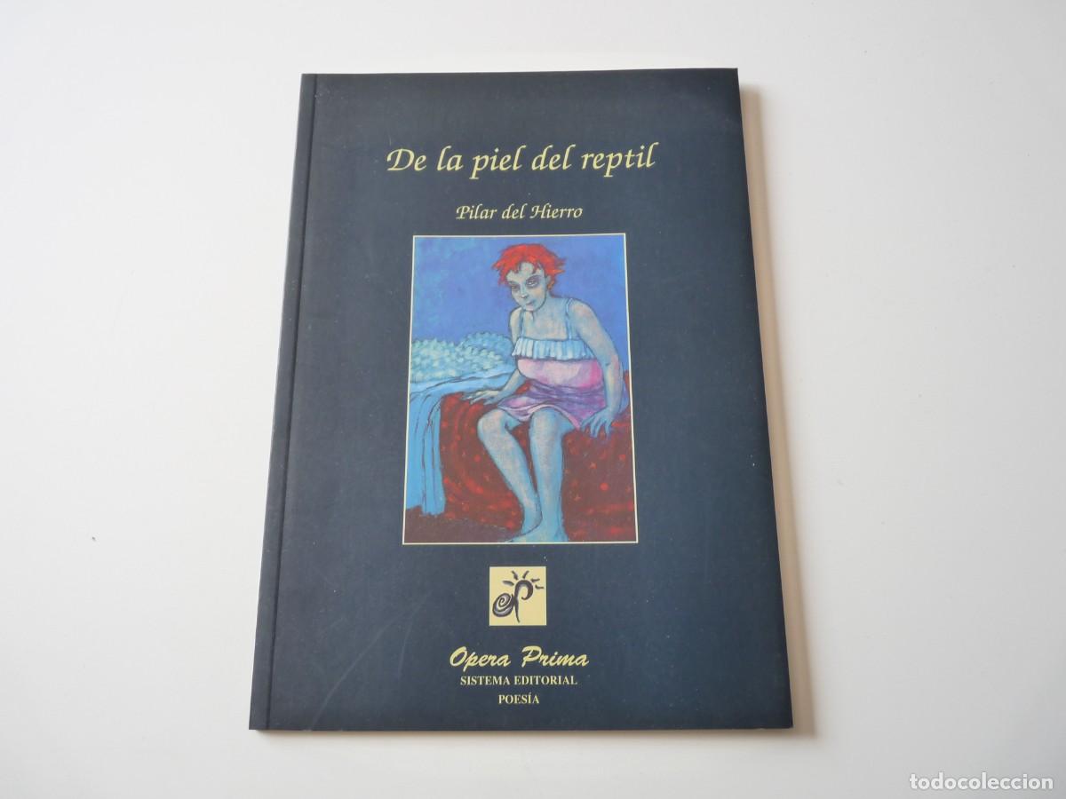 Libros de segunda mano: DE LA PIEL DEL REPTIL de PILAR DEL HIERRO REF: C4 - Foto 1