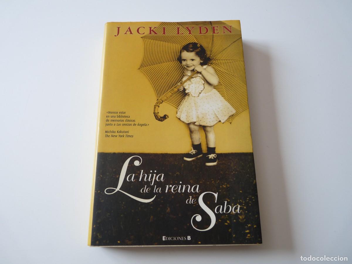 Libros de segunda mano: LA HIJA DE LA REINA DE SABA de JACKI LYDEN REF: C4 - Foto 1