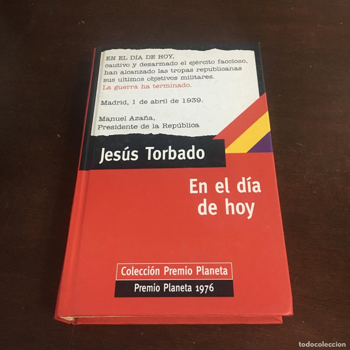 Libros de segunda mano: En el d&iacute;a de hoy.- Torbado, Jes&uacute;s REF: 672 - Foto 1