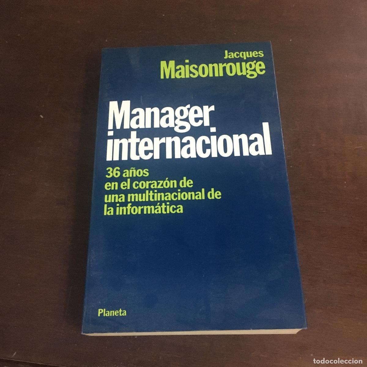 Libros de segunda mano: Jacques Maisonrouge - Manager internacional REF: 728 - Foto 1