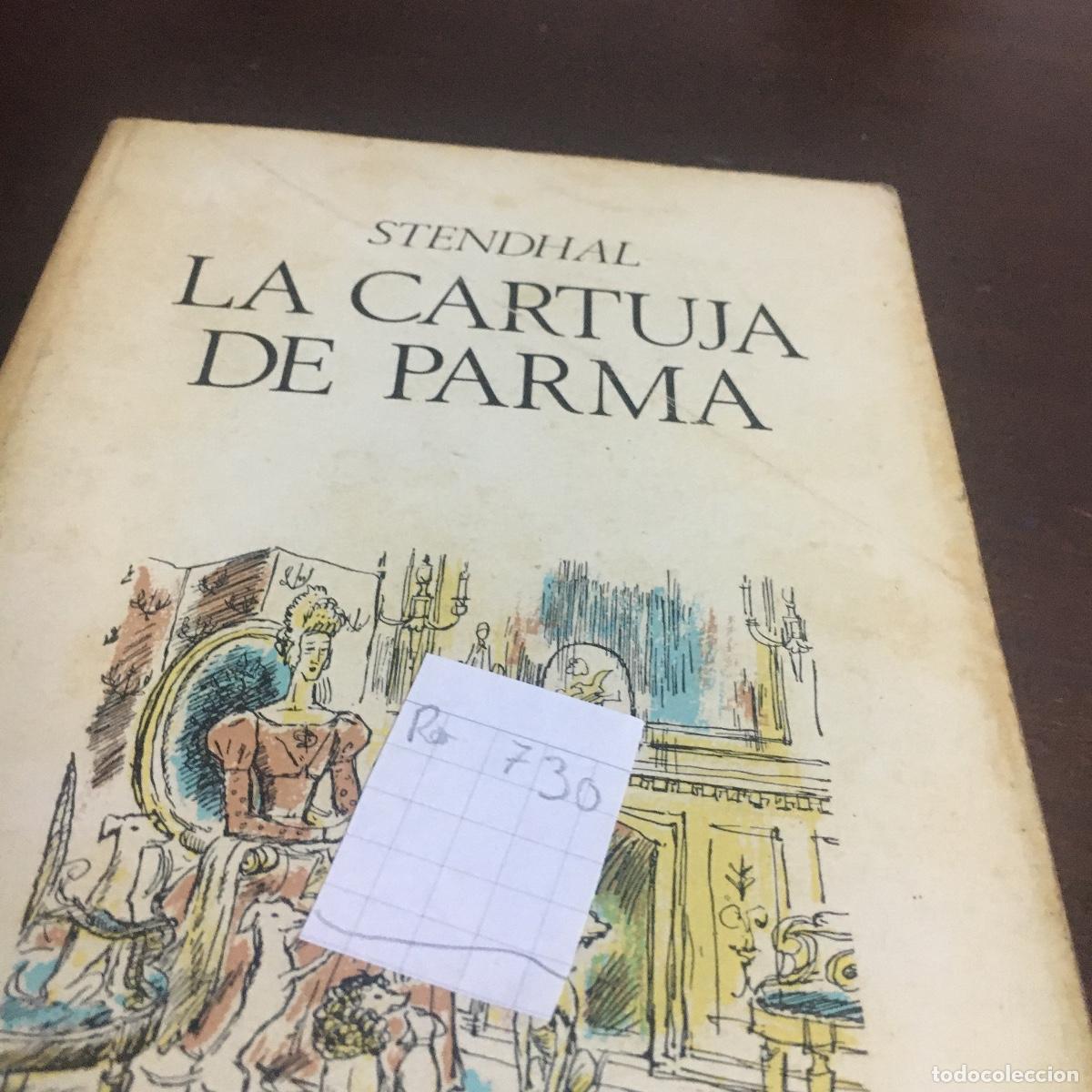 Libros de segunda mano: La Cartuja de Parma - STENDHAL REF: 730 - Foto 5