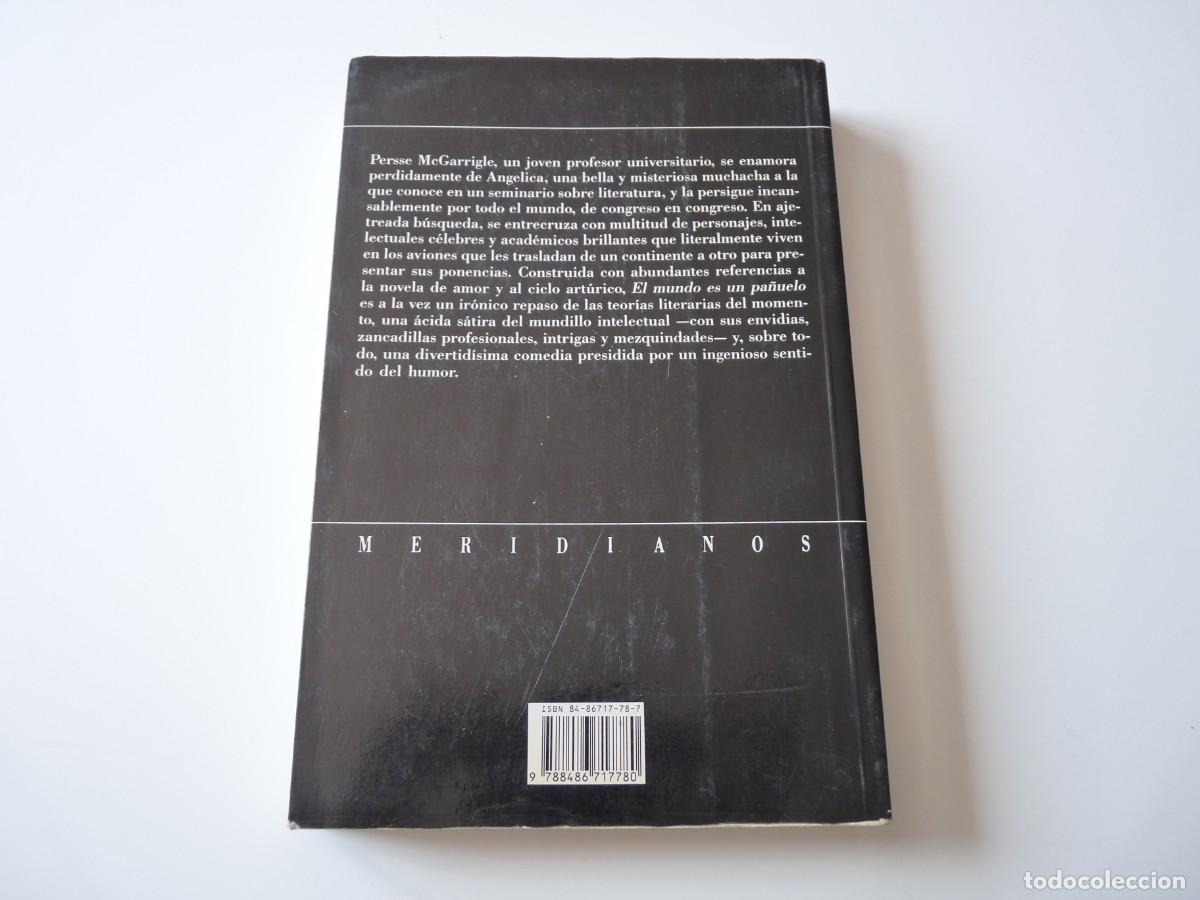 Libros de segunda mano: EL MUNDO ES UN PA&Ntilde;UELO de DAVID LODGE REF: C5 - Foto 2
