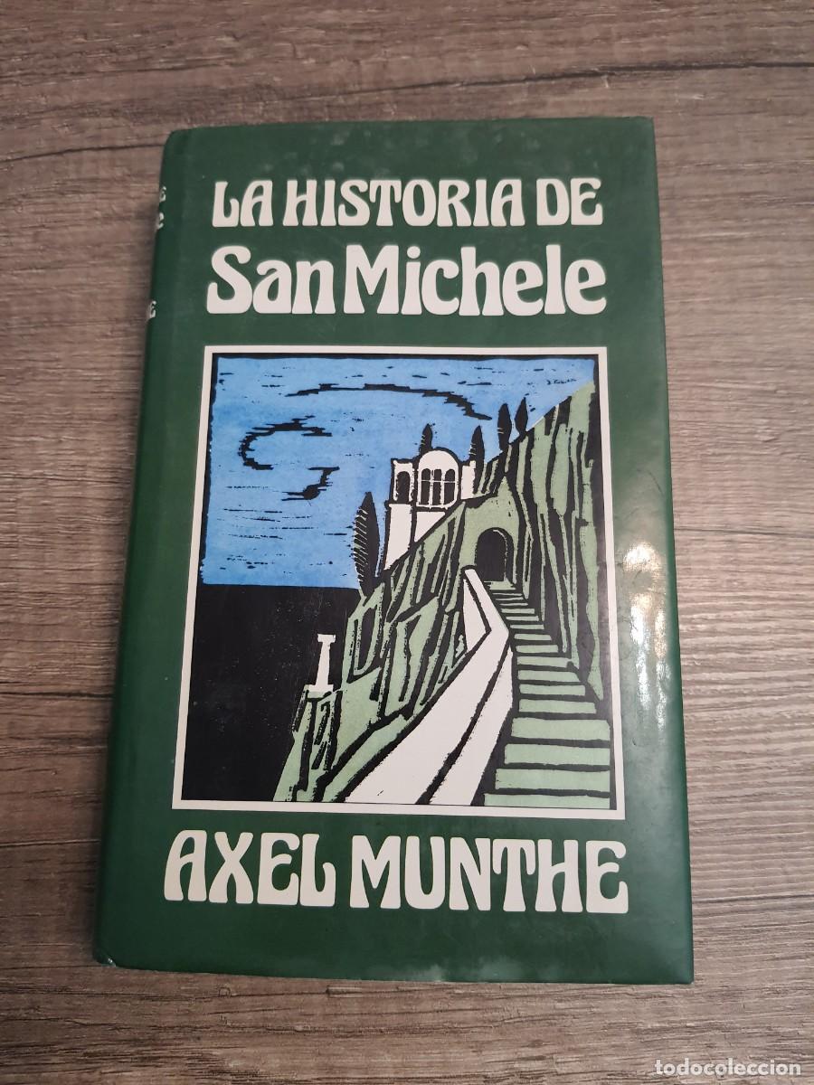 Libros de segunda mano: LA HISTORIA DE SAN MICHELE - AXEL MUNTHE - Foto 1
