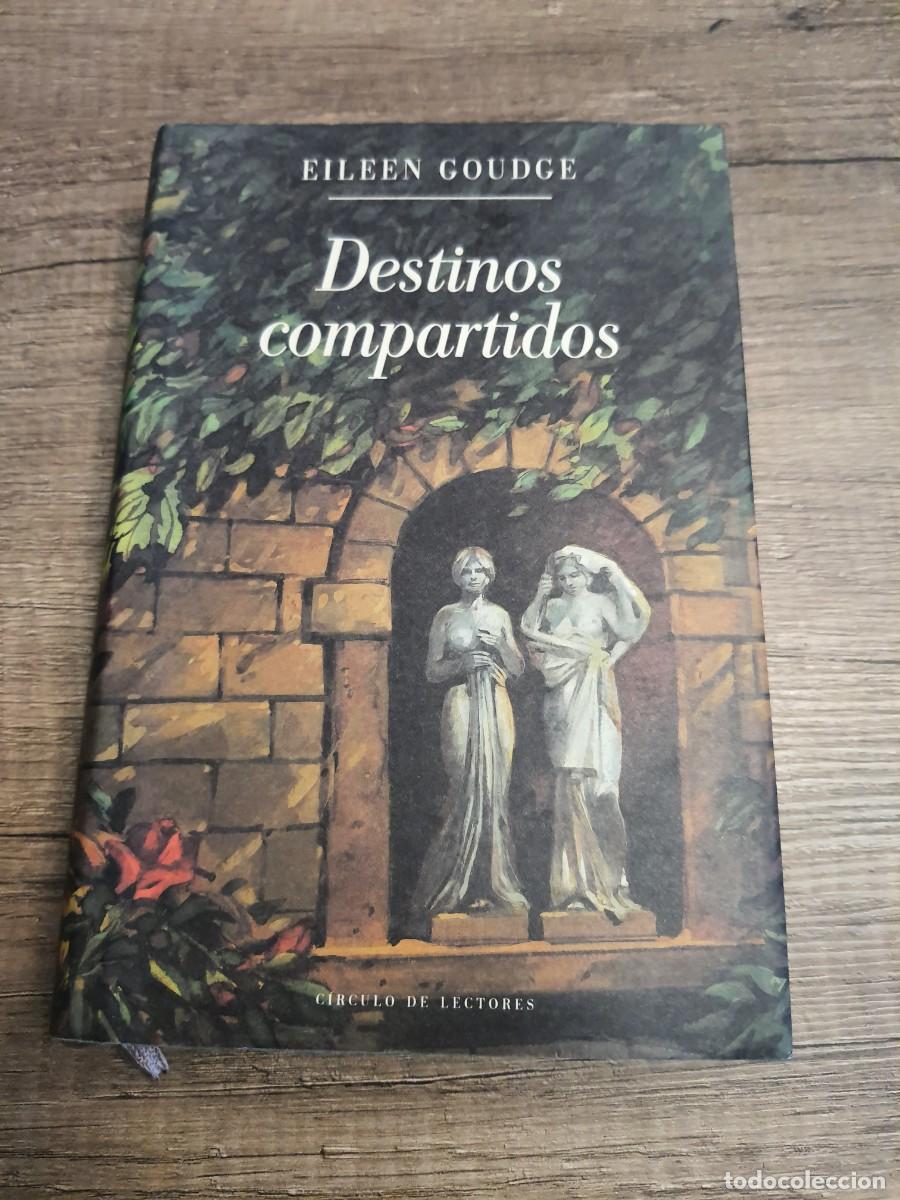 Libros de segunda mano: DESTINOS COMPARTIDOS - EILEEN GOUDGE - Foto 1