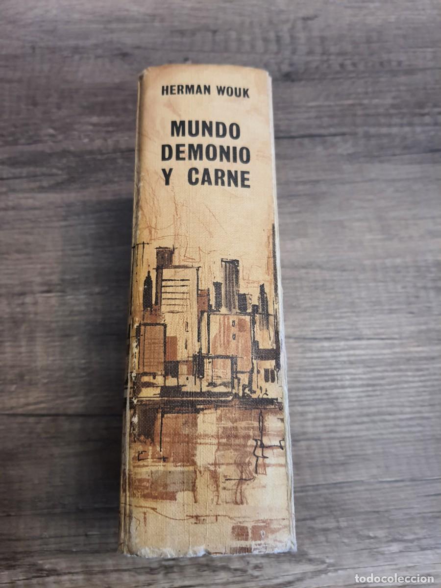 Libros de segunda mano: MUNDO DEMONIO Y CARNE HERMAN WOUK - Foto 2