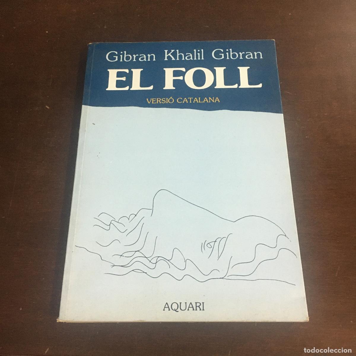 Libros de segunda mano: El Foll - Gibran Khalil Gibran REF: 866 - Foto 1