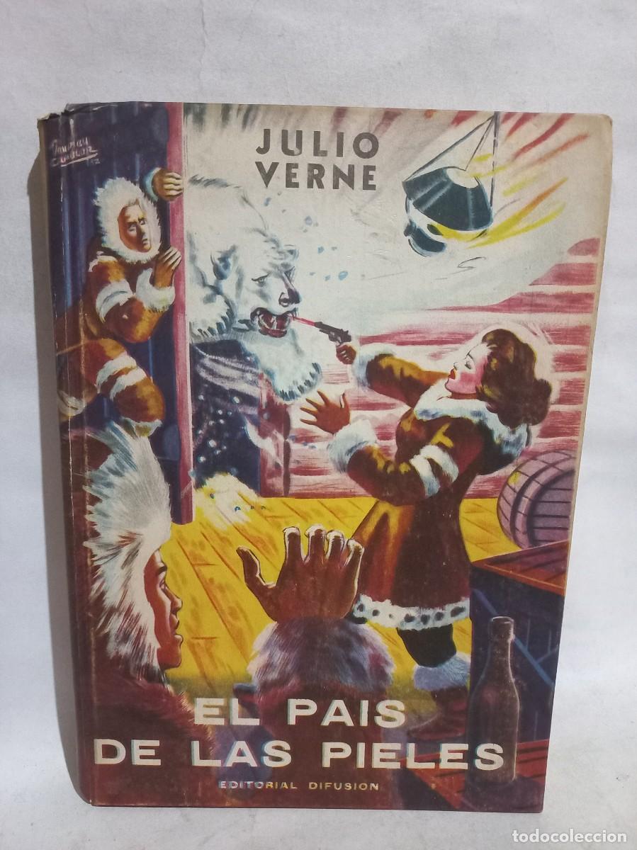 Libros de segunda mano: Julio Verne - El Pa&iacute;s de las Pieles - 1952 - Foto 1