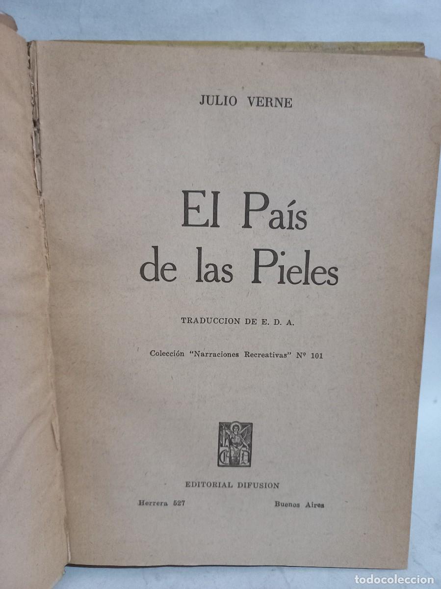 Libros de segunda mano: Julio Verne - El Pa&iacute;s de las Pieles - 1952 - Foto 2