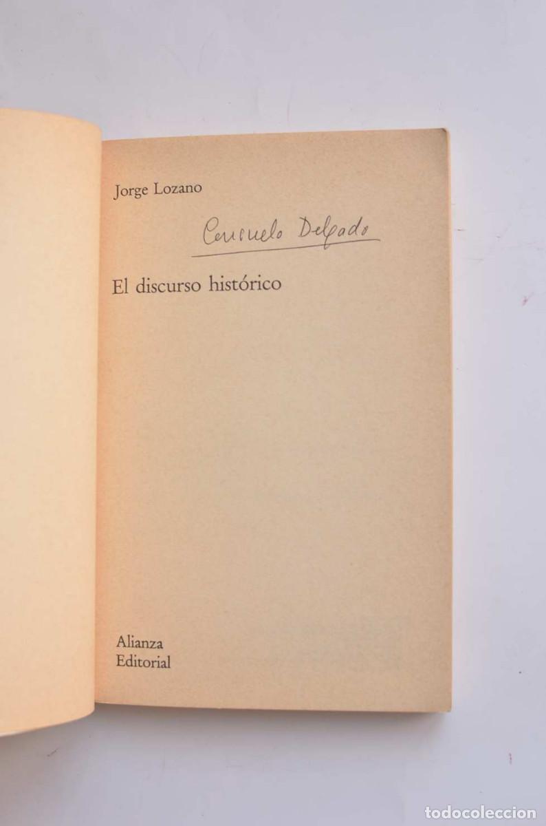 Libros de segunda mano: El discurso hist&oacute;rico - LOZANO, Jorge - Foto 2