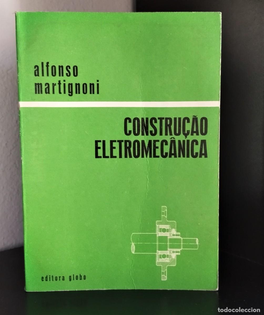 Libros de segunda mano: Constru&ccedil;&atilde;o Eletromec&acirc;nica de Alfonso Martignon
