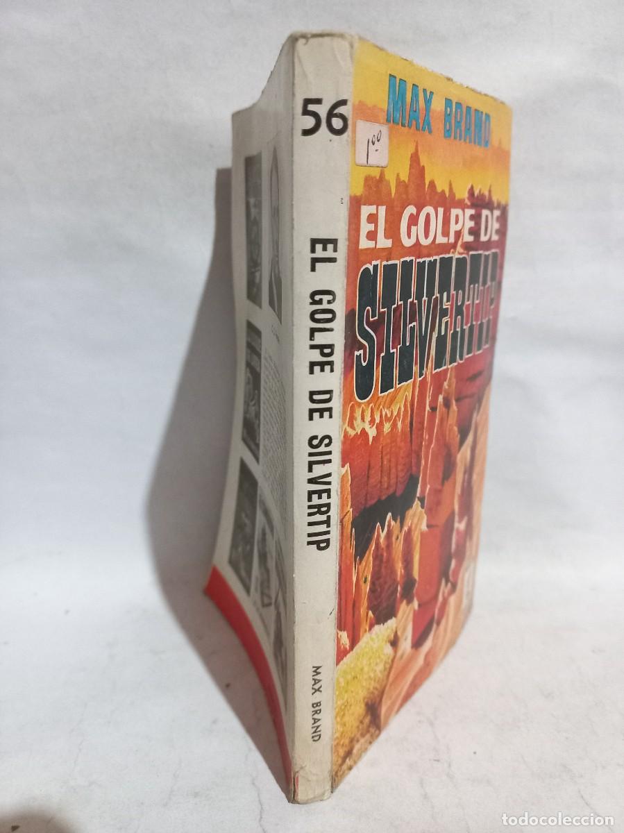 Libros de segunda mano: Max Brand - El Golpe de Silvertip - 1958 - Foto 2
