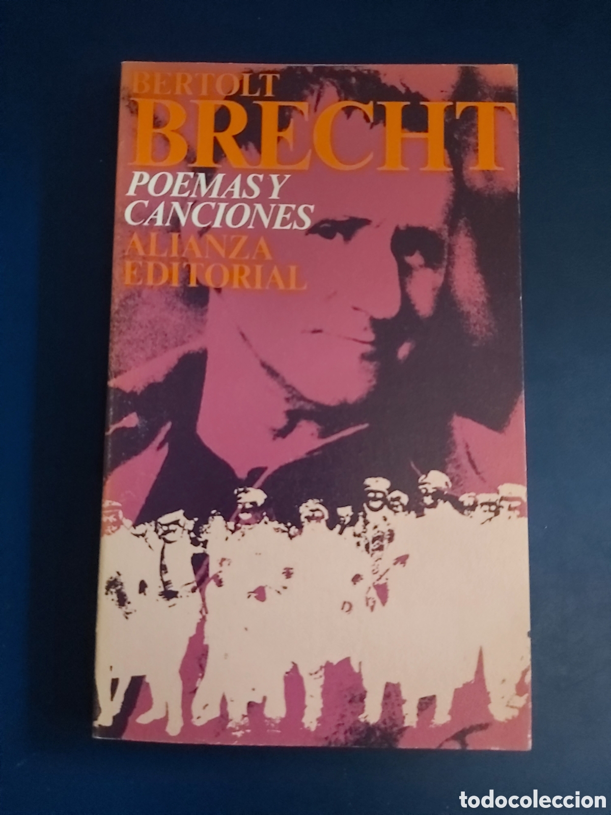 Libros de segunda mano: POEMAS Y CANCIONES # BERTOLT BRECHT # ALIANZA EDITORIAL 1979 - Foto 1