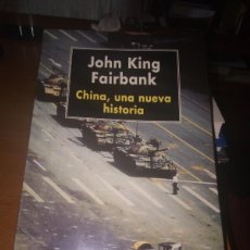 Libros de segunda mano: CHINA, UNA NUEVA HISTORIA (DE JOHN KING FAIRBANK) ED. ANDRÉS BELLO (1996)