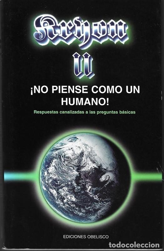 Libros de segunda mano: KRYON II &iexcl;NO PIENSE COMO UN HUMANO! LEE CARROL - Foto 1