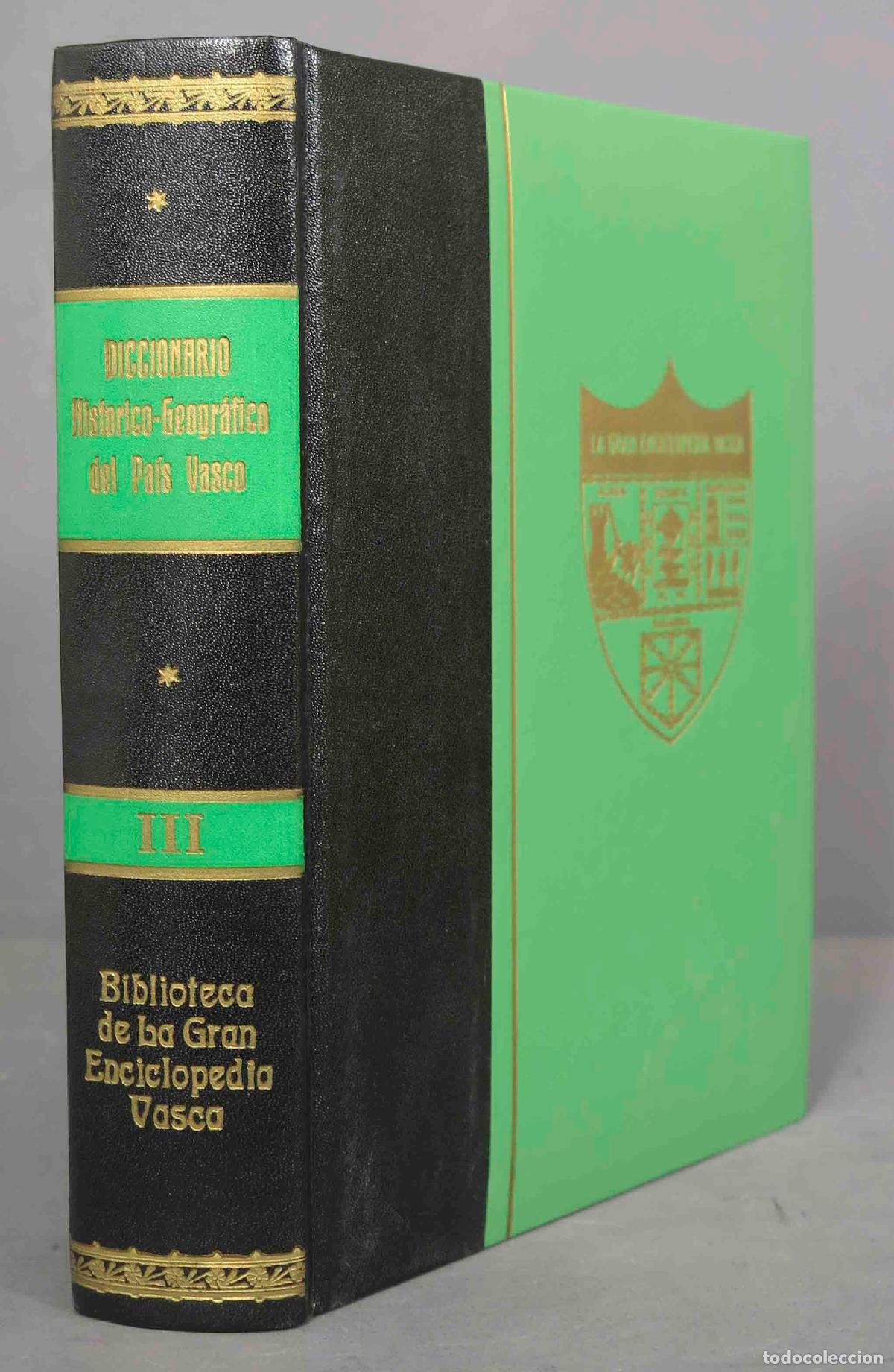 Livres d'occasion: Diccionario hist&oacute;rico-geogr&aacute;fico del Pa&iacute;s Vasco. Tomo III