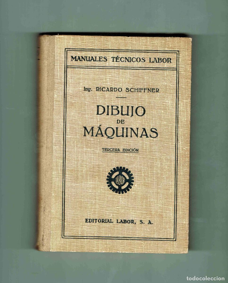 Libros de segunda mano: Dibujo de M&aacute;quinas. manuales t&eacute;cnicos Labor. - Foto 1