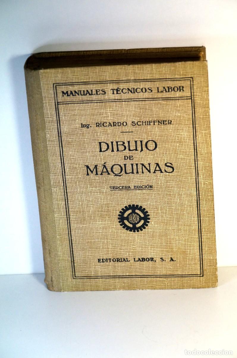 Libros de segunda mano: Dibujo de M&aacute;quinas. manuales t&eacute;cnicos Labor. - Foto 4