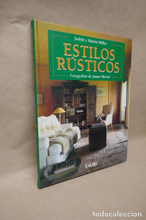 Libros de segunda mano: ESTILOS R&Uacute;STICOS. MILLER, Judith y Martin. RBA - EXCELENTE ESTADO - Foto 3