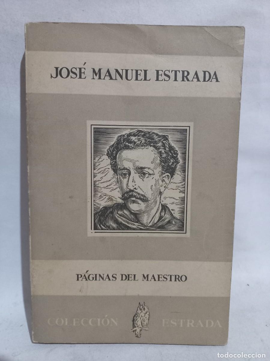 Libros de segunda mano: Jos&eacute; Manuel Estrada - P&aacute;ginas del Maestro - 1941 - Foto 1