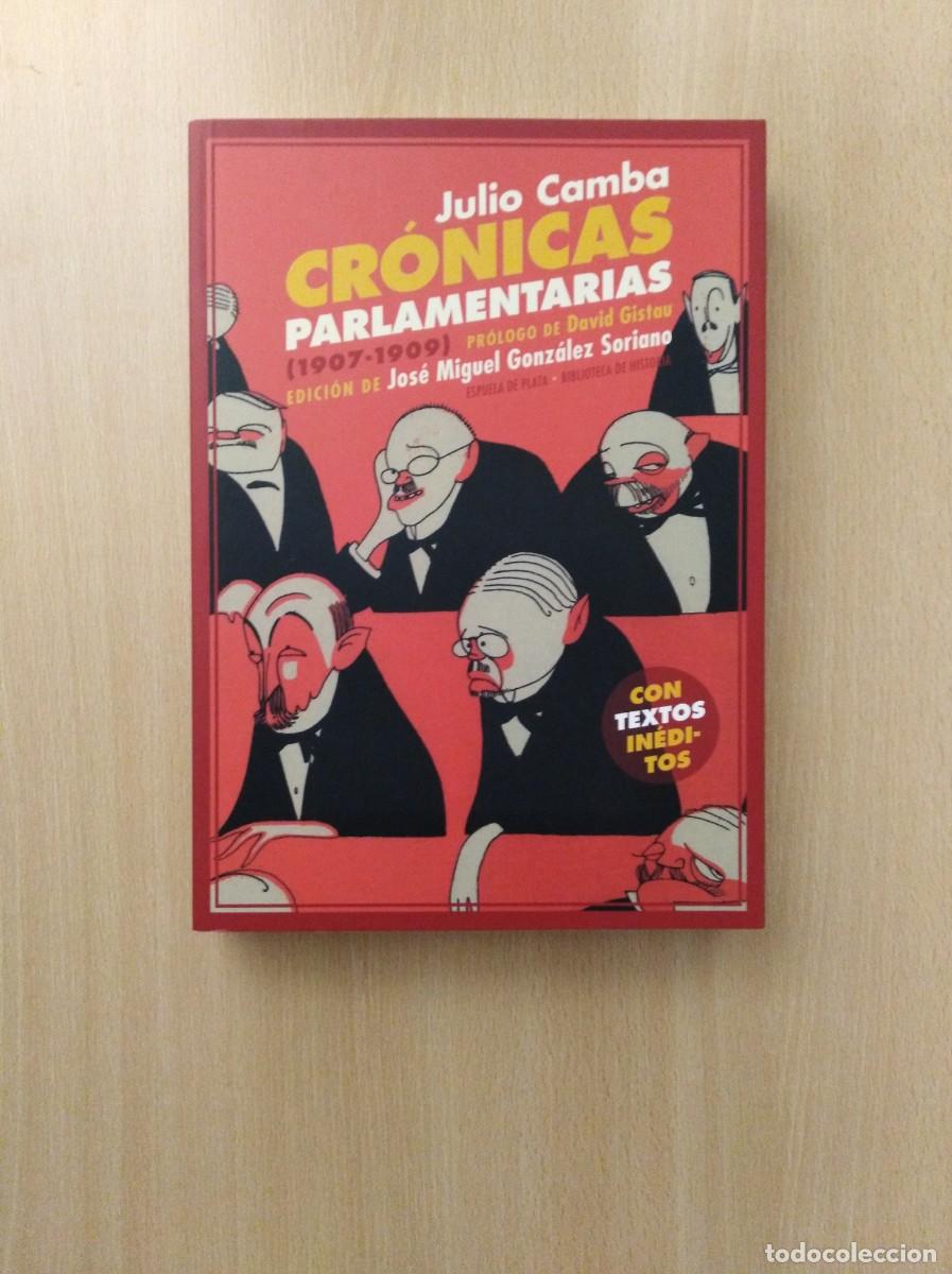 Libros de segunda mano: CR&Oacute;NICAS PARLAMENTARIAS (1907-1909). Julio Camba - Foto 1