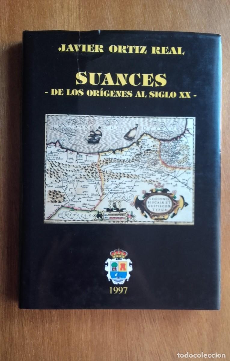 Gebrauchte B&uuml;cher: SUANCES, DE LOS ORIGENES AL SIGLO XX, JAVIER ORTIZ REAL, 1997, HISTORIA CANTABRIA