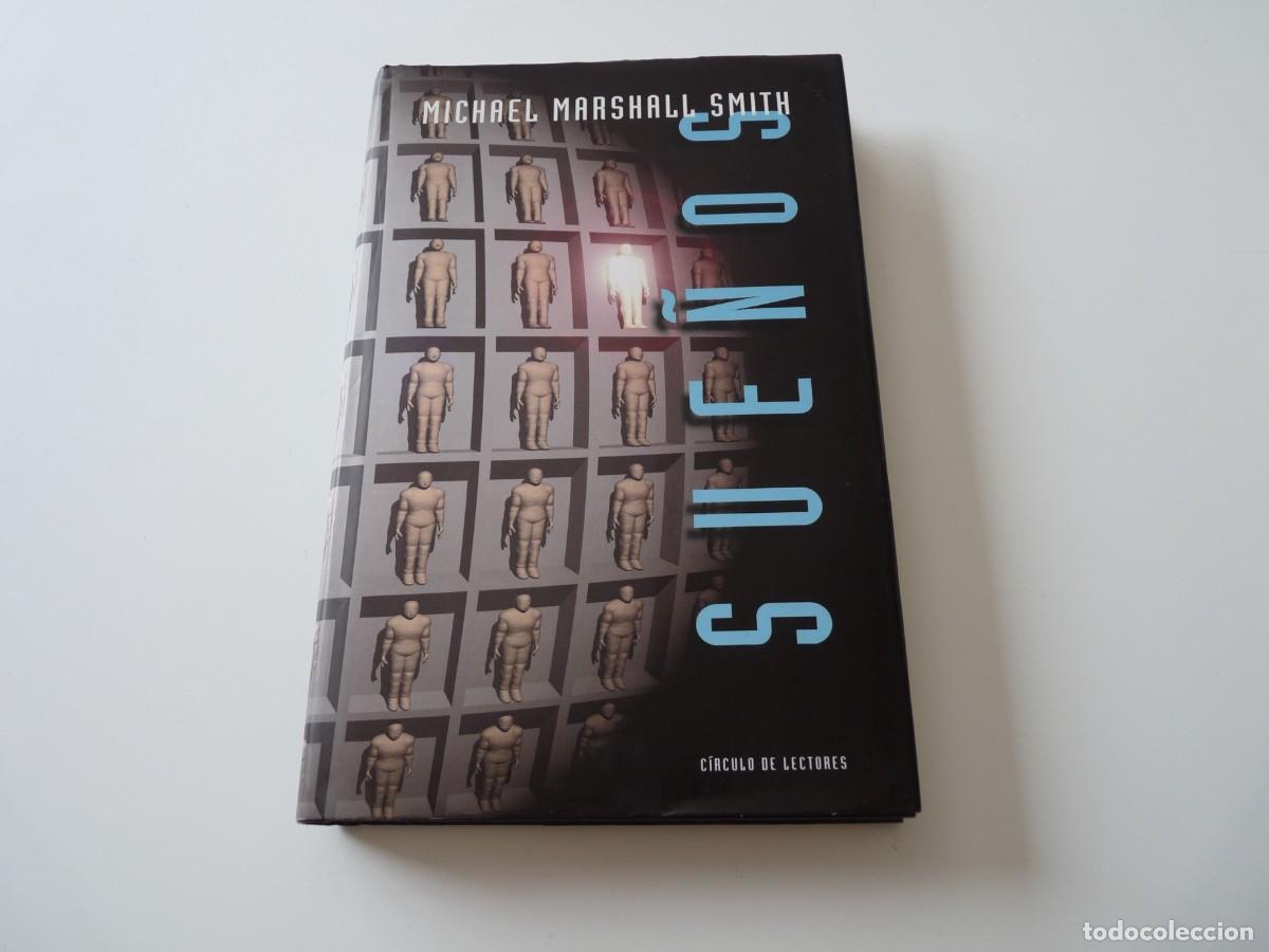 Libros de segunda mano: SUE&Ntilde;OS de MICHAEL MARSHALL SMITH REF: C7 - Foto 1