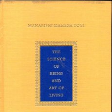 Libros de segunda mano: MAHARISHI MAHESH YOGI : THE SCIENCE OF BEING AND ART OF LIVING (SRM PUBLICATIONS, 1967) EDICIÓN LUJO