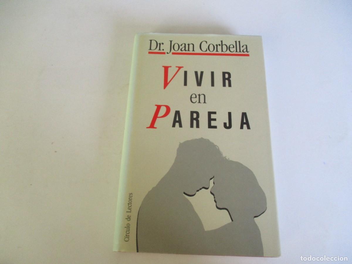 Libros de segunda mano: Dr. JOAN CORBELLA Vivir en pareja W20908 - Foto 1