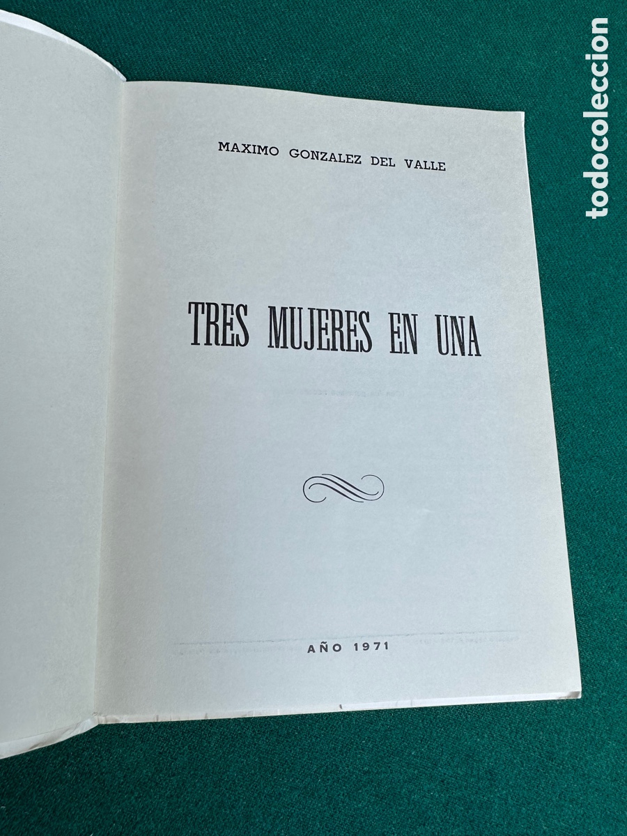 Libros de segunda mano: TRES MUJERES EN UNA 1971 M&Aacute;XIMO GONZALEZ DEL VALLE - Foto 3