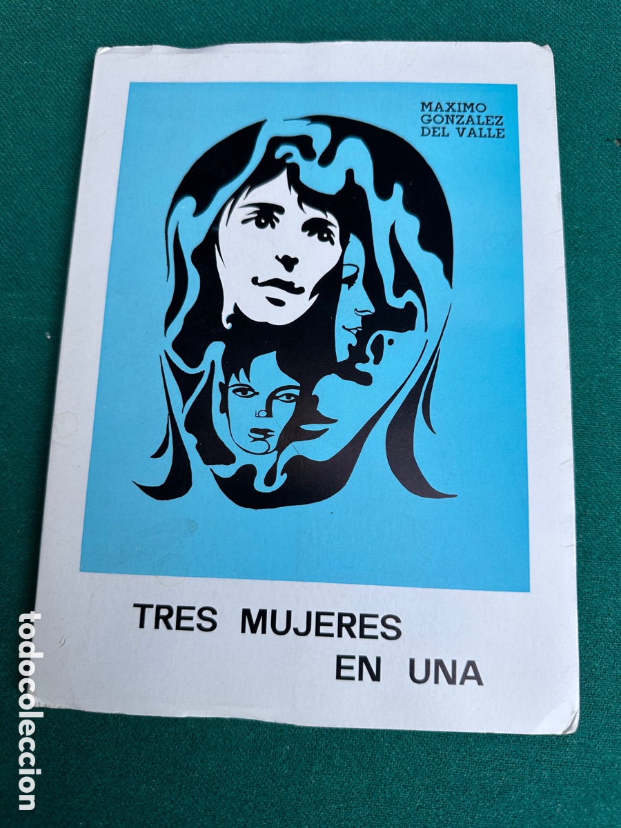 Libros de segunda mano: TRES MUJERES EN UNA 1971 M&Aacute;XIMO GONZALEZ DEL VALLE - Foto 10