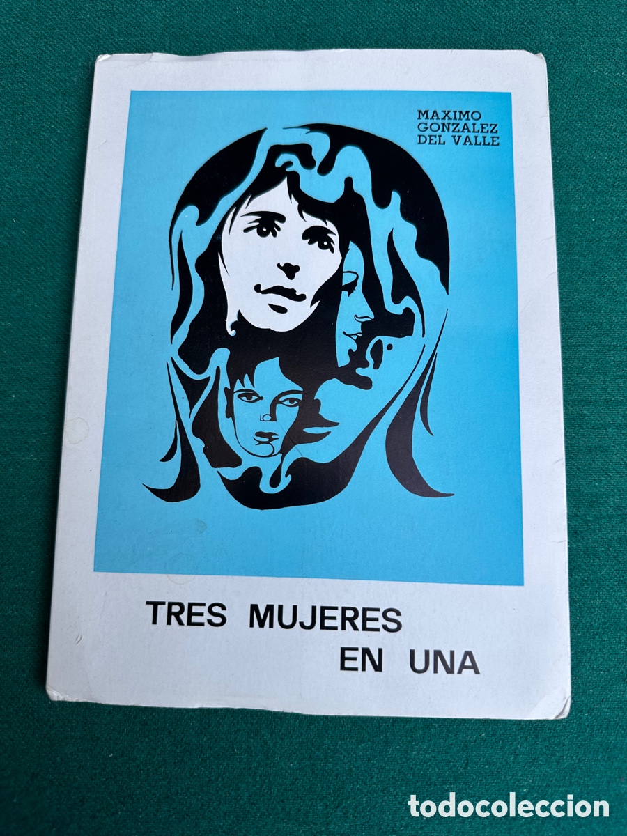 Libros de segunda mano: TRES MUJERES EN UNA 1971 M&Aacute;XIMO GONZALEZ DEL VALLE - Foto 1