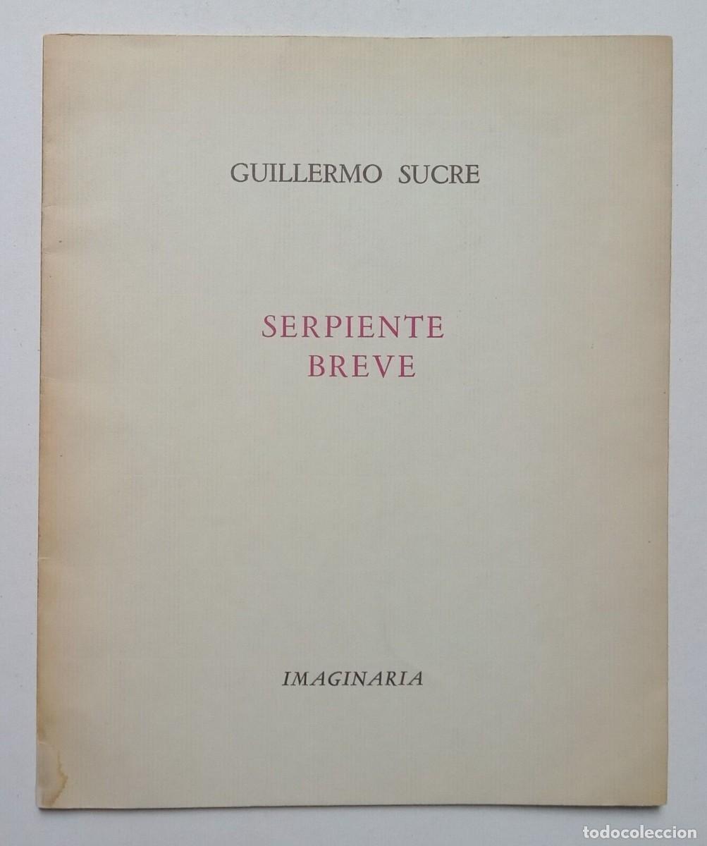 Libros de segunda mano: Sucre, Guillermo - Serpiente Breve - Primera Edici&oacute;n - (1977) - - Foto 1