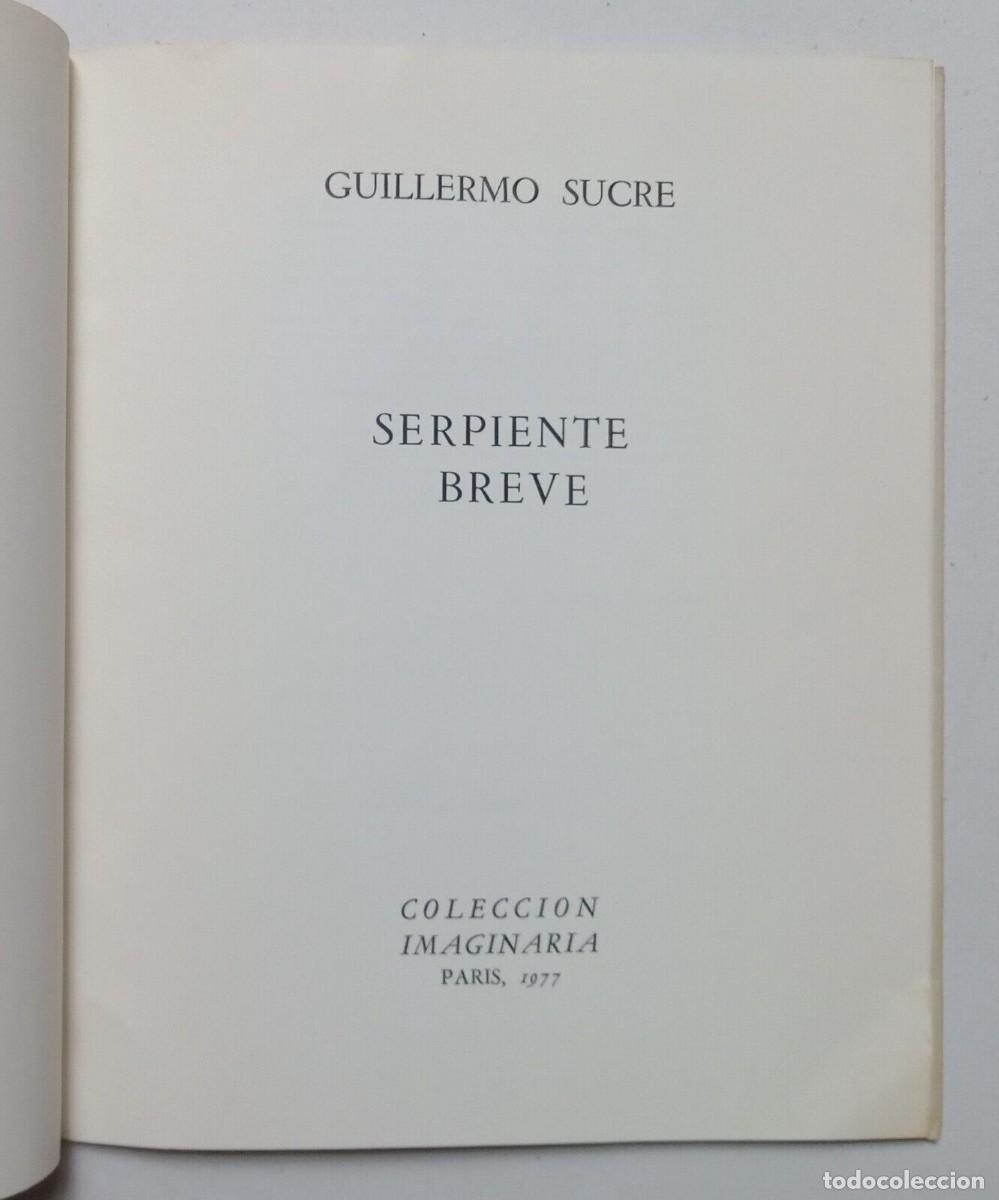 Libros de segunda mano: Sucre, Guillermo - Serpiente Breve - Primera Edici&oacute;n - (1977) - - Foto 2