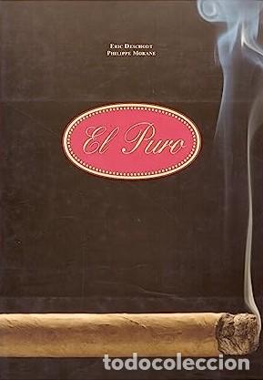 Libros de segunda mano: El Puro - Deschodt, Eric & Morane, Philippe - Foto 1