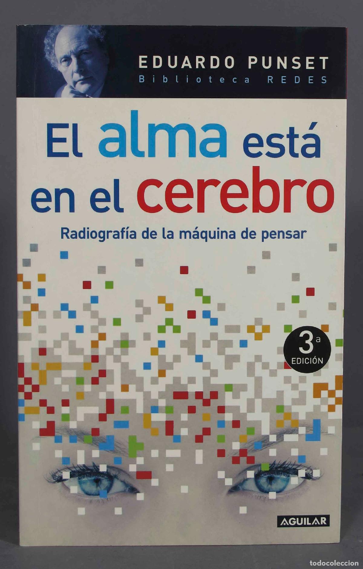 Libros de segunda mano: El alma est&aacute; en el cerebro. Eduardo Punset - Foto 1