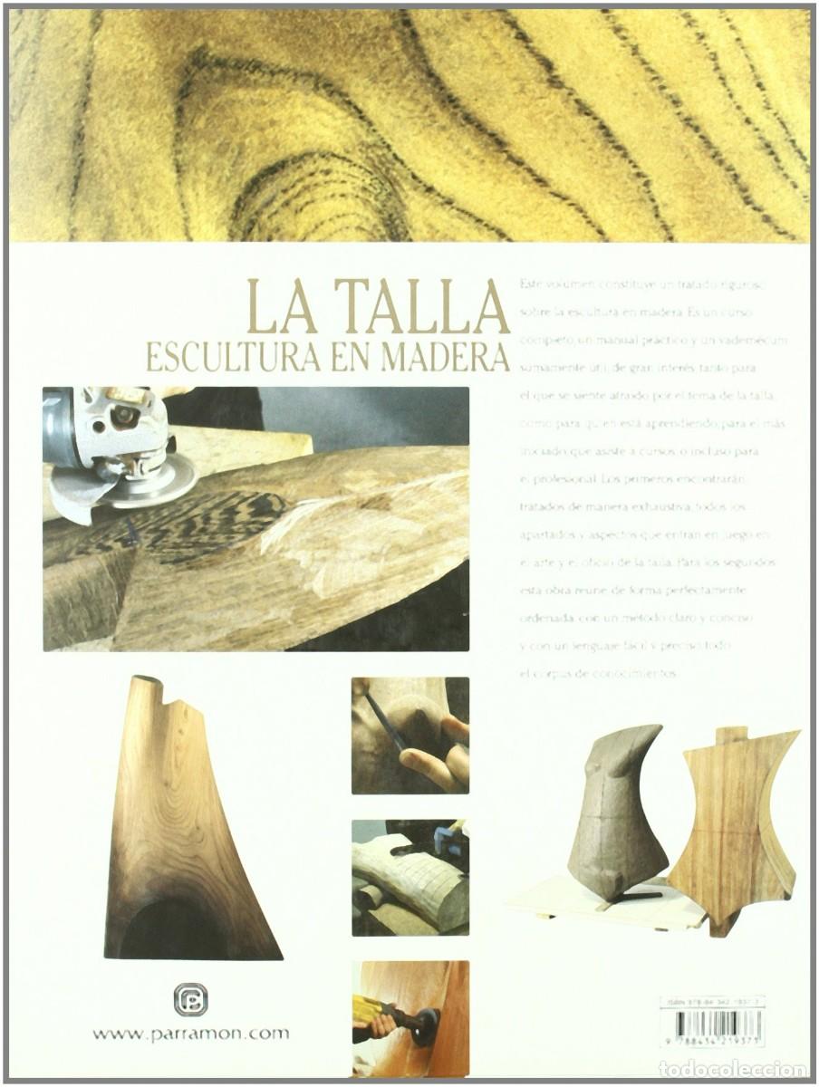 Libros de segunda mano: LA TALLA, ESCULTURA EN MADERA - Foto 2