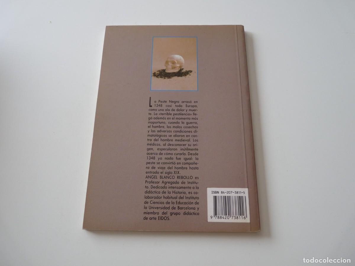 Libros de segunda mano: LA PESTE NEGRA de &Aacute;NGEL BLANCO REF: C8 - Foto 2