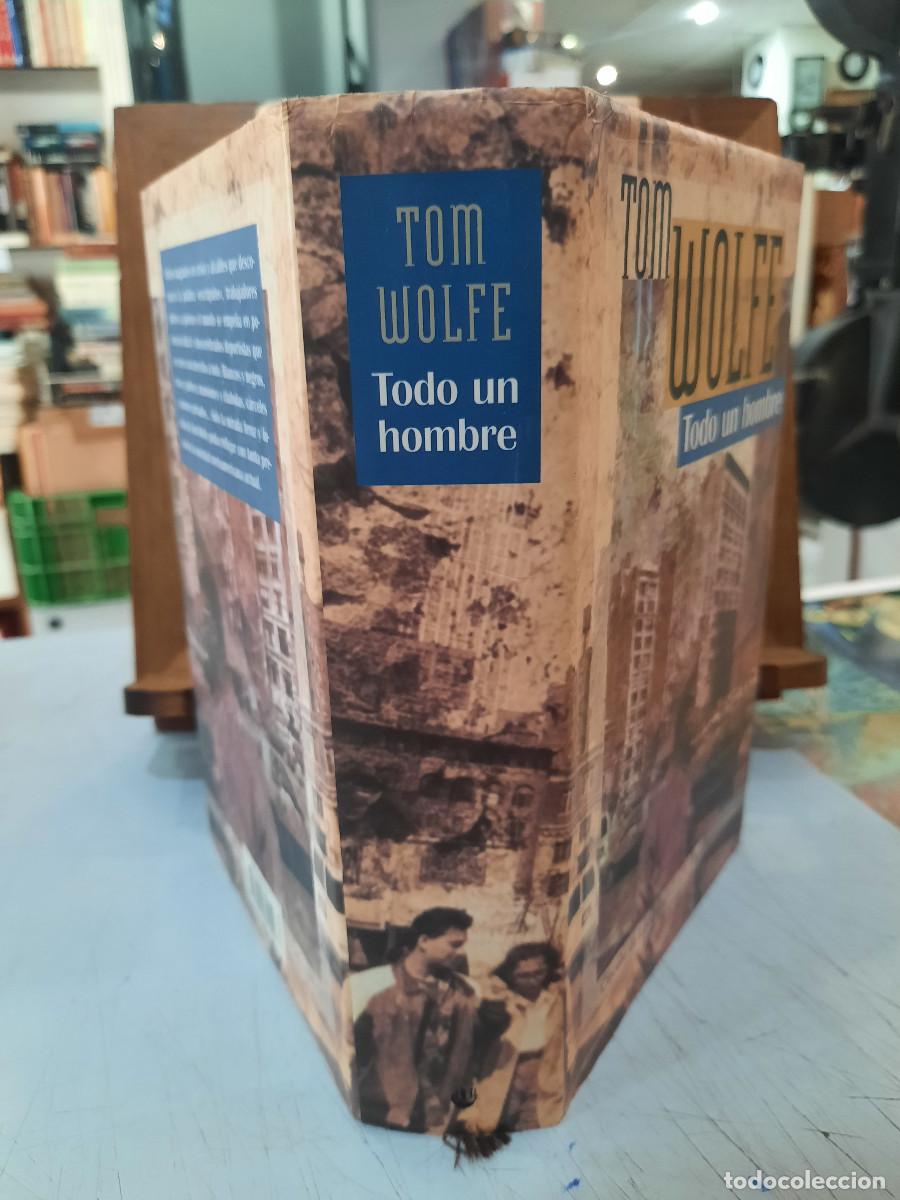Libros de segunda mano: Todo un hombre - Tom Wolfe - C&iacute;rculo de Lectores, Ediciones B. 1999 - Foto 2