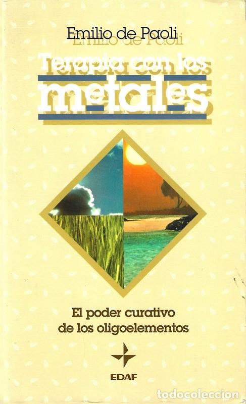 Libros de segunda mano: TERAPIA CON LOS METALES EMILIO DE PAOLI - Foto 1