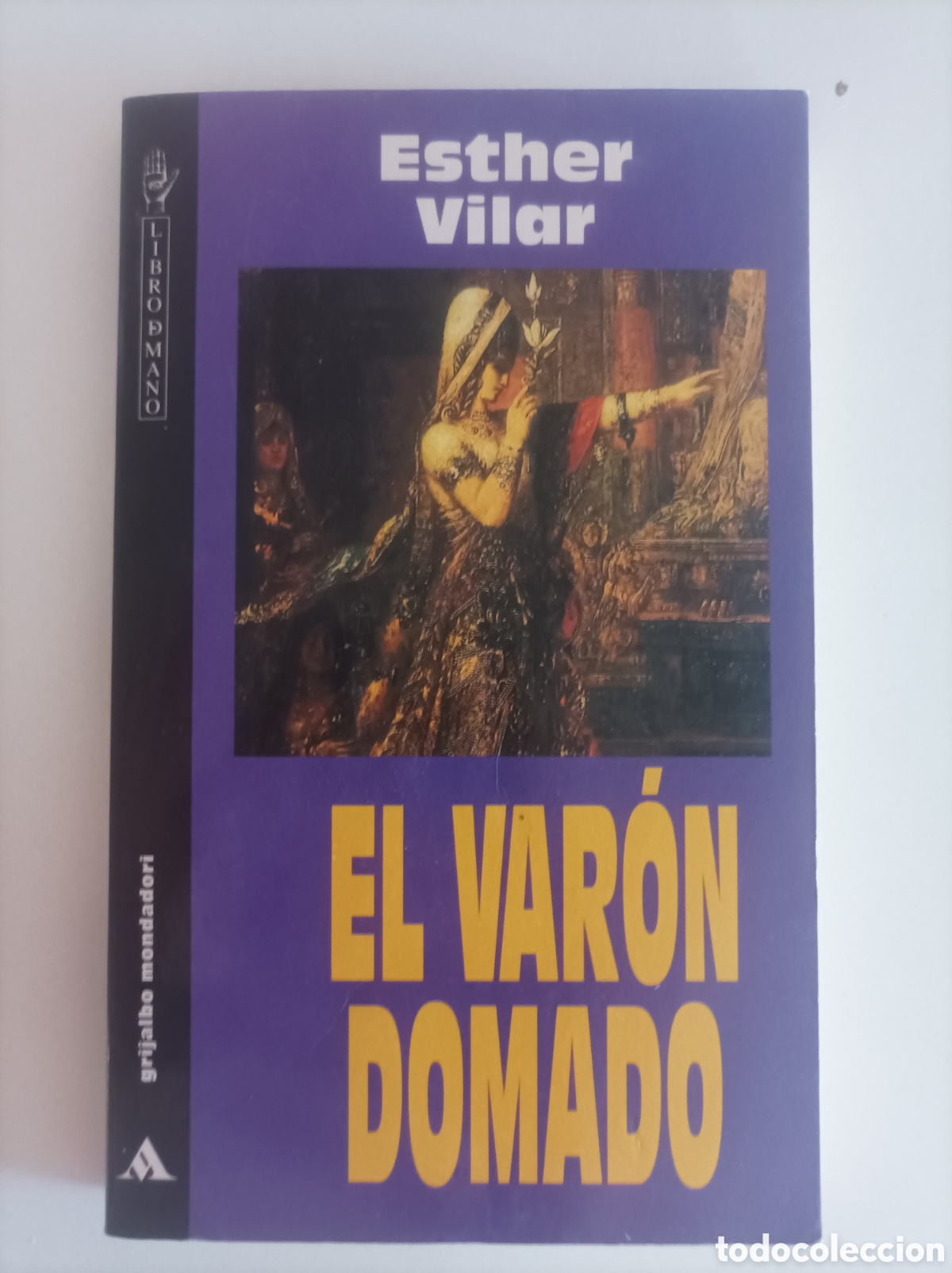 Libros de segunda mano: El var&oacute;n domado / Esther Vilar - Foto 1