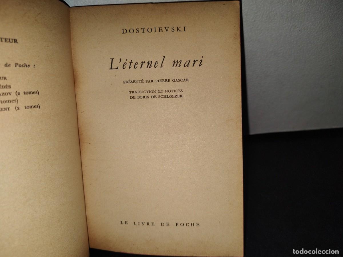 Libros de segunda mano: 18- FRANC&Eacute;S. LETERNEL MARI - DOSTOIEVSKI - 1958 - Foto 4