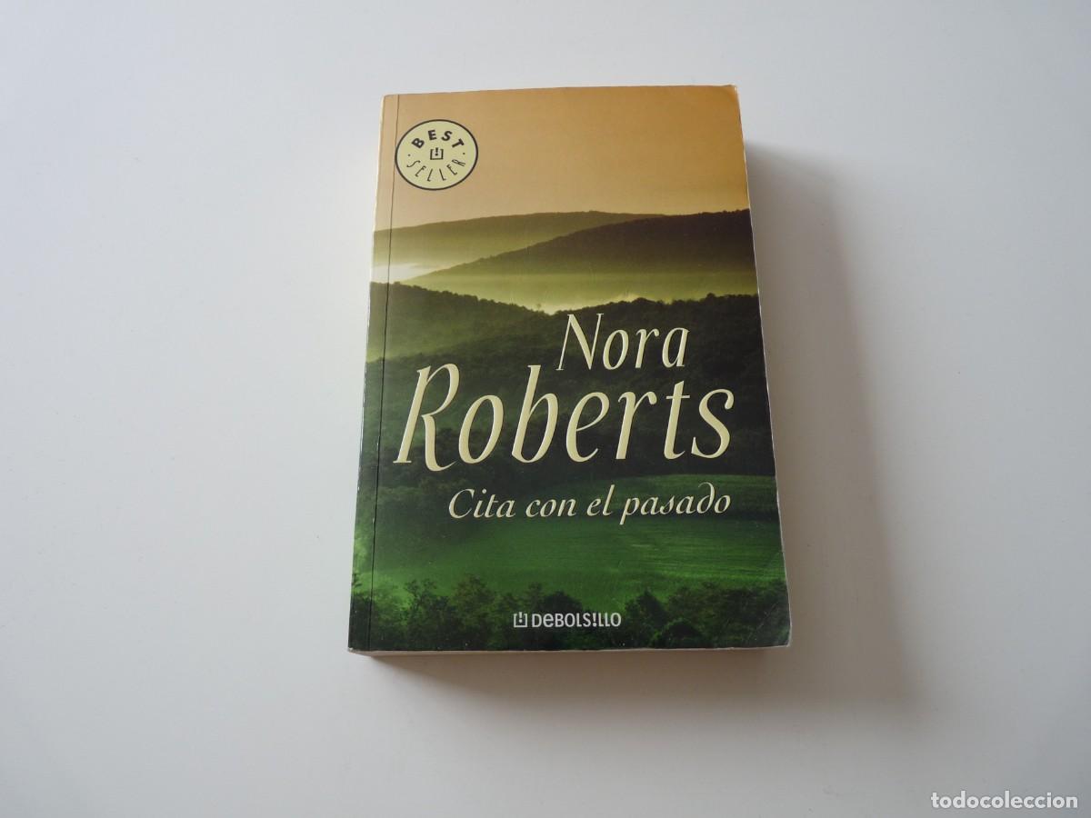 Libros de segunda mano: CITA CON EL PASADO de NORA ROBERTS REF: C9 - Foto 1