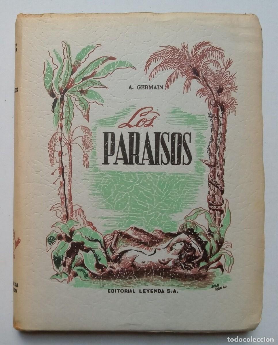 Libros de segunda mano: Germain, Auguste - Los Para&iacute;sos - Benjam&iacute;n Jarn&eacute;s - Juan Renau - (1946) - - Foto 2