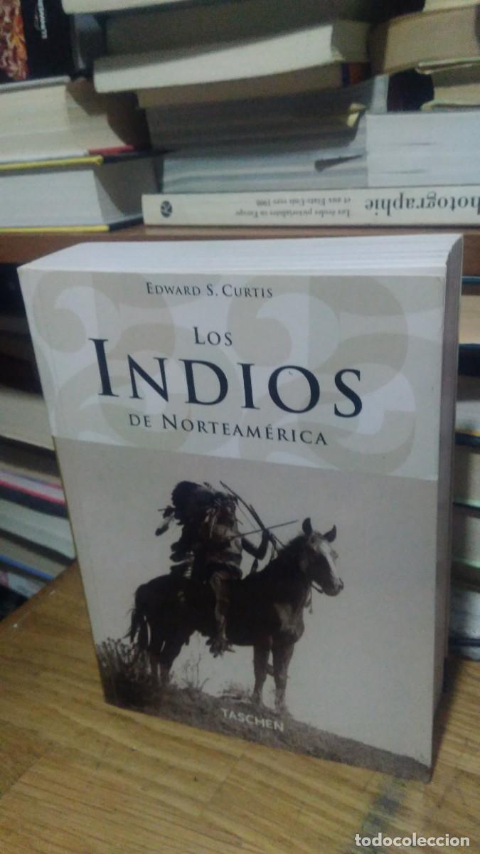 Libros de segunda mano: LOS INDIOS DE NORTEAM&Eacute;RICA, EDWATD S. CURTIS, ED. TASCHEN - Foto 1