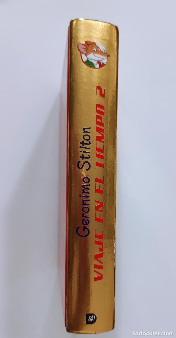 Libros de segunda mano: Viaje en el tiempo 2 | Stilton, Geronimo | Editorial Planeta, 2011 (1&ordf; ed.) - Foto 9