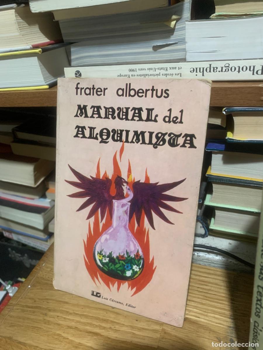 Libros de segunda mano: Manual del alquimista, cr&aacute;ter albertus, Luis carcamo - Foto 1